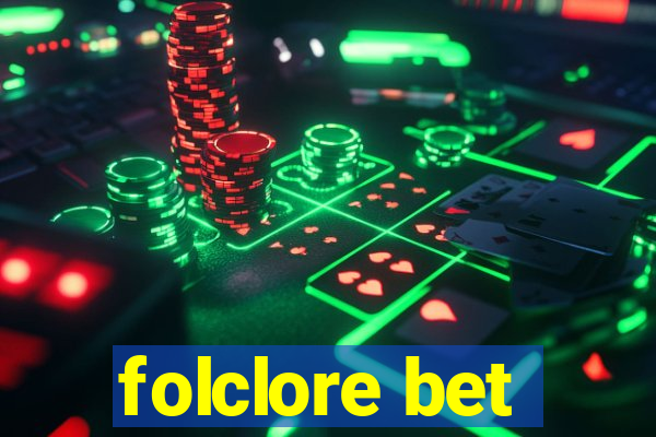 folclore bet